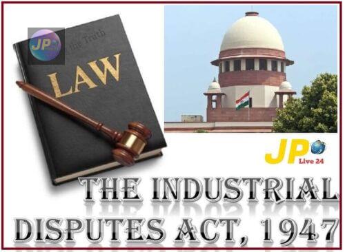 industrial disputes act 1947 e1634797533907