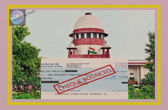 सुप्रीम कोर्ट ने माना कि एनआई अधिनियम की धारा 138 उन मामलों पर भी लागू होती है जहां चेक आहरण के बाद और प्रस्तुति से पहले ऋण लिया जाता है- 1 supreme court cheque e1639464889484