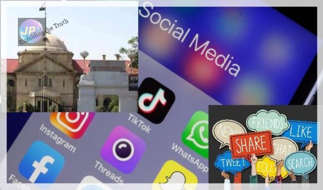 इलाहाबाद उच्च न्यायालय: अभिव्यक्ति की आजादी का मतलब यह नहीं कि Social Media पर किसी भी प्रकार की भाषा के इस्तेमाल का लाइसेंस मिल गया है- 4 social media