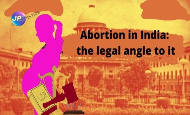 Abortion in India the legal angle to it125687