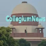 सुप्रीम कोर्ट कॉलेजियम