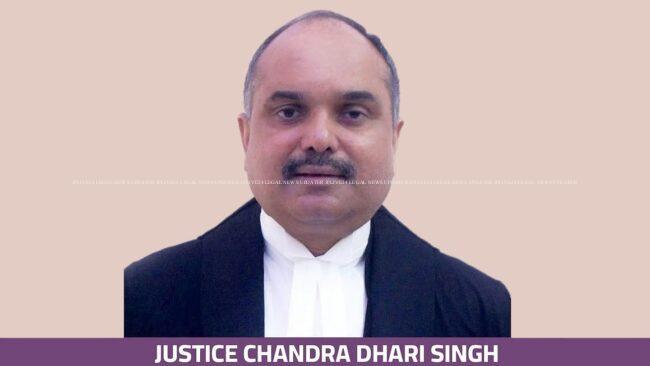 न्यायमूर्ति चंद्रधारी सिंह का दिल्ली उच्च न्यायालय से इलाहाबाद उच्च न्यायालय में स्थानांतरण