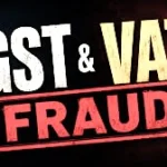 GST FRAUD