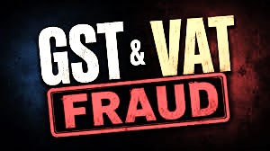 GST FRAUD