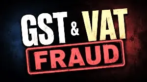 GST FRAUD